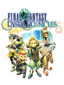 Final Fantasy: Crystal Chronicles
