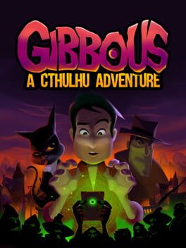 Gibbous - A Cthulhu Adventure