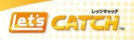 Let's Catch